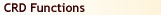 CRD Functions